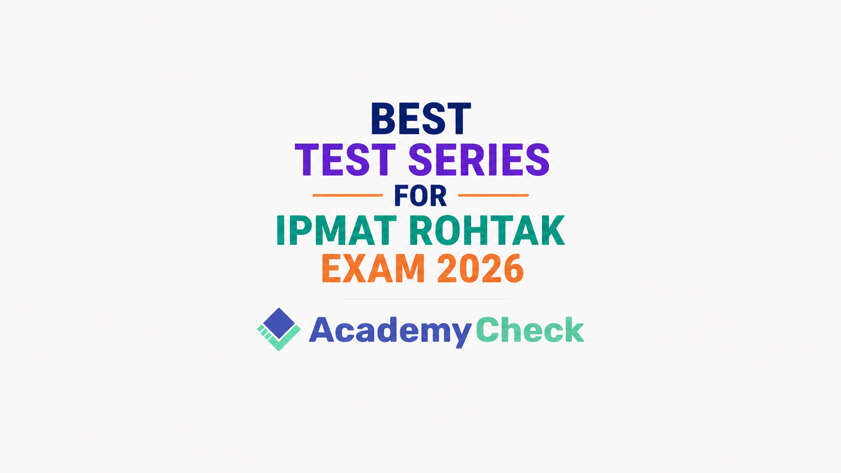 IPMAT Rohtak 2026: Best Online Test Series to Crack the Exam Easily